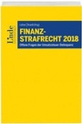 Cover: Finanzstrafrecht 2018 - Linde