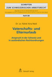 Abbildung von: Vaterschafts- und Elternurlaub - Stämpfli Verlag