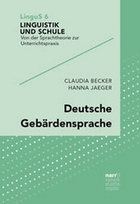 Abbildung von: Deutsche Gebärdensprache - Narr Francke Attempto