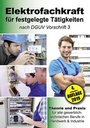Cover: Elektrofachkraft für festgelegte Tätigkeiten nach DGUV Vorschrift 3 - Elektronik-Praktiker