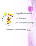 Cover: Englische Grammatik mit &Uuml;bungen f&uuml;r Gastronomieberufe - Audiolego