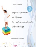 Cover: Englische Grammatik mit &Uuml;bungen f&uuml;r Kaufm&auml;nnische Berufe und Wirtschaft - Audiolego