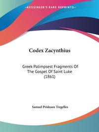 Bild: Codex Zacynthius - Kessinger Publishing Co