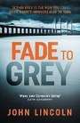 Cover: Fade to Grey - No Exit Press