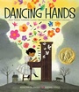 Cover: Dancing Hands - Atheneum Books for Young Readers