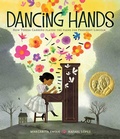 Cover: Dancing Hands - Atheneum Books for Young Readers
