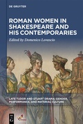 Cover: Roman Women in Shakespeare and His Contemporaries - Medieval Institute Publications