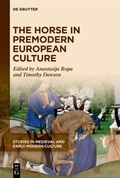 Cover: The Horse in Premodern European Culture - De Gruyter