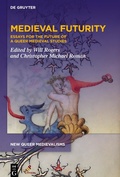 Cover: Medieval Futurity - Medieval Institute Publications