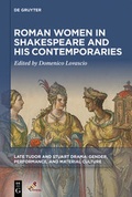 Cover: Roman Women in Shakespeare and His Contemporaries - De Gruyter