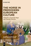 Cover: The Horse in Premodern European Culture - De Gruyter