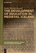 Cover: The Development of Education in Medieval Iceland - De Gruyter