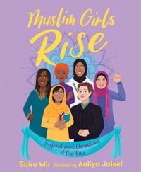 Enlarge image Cover: Muslim Girls Rise - Salaam Reads / Simon & Schuster Books for Young Readers