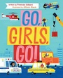 Cover: Go, Girls, Go! - Beach Lane Books