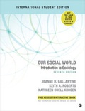 Cover: Our Social World - International Student Edition - SAGE Publications Inc