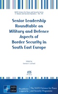 Cover: Senior Leadership Roundtable on Military and Defence Aspects of Border Security in South East Europe - IOS Press,US