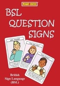 Cover: BSL QUESTION SIGNS: British Sign Language - Co-Sign Communications