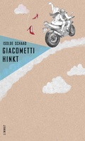 Cover: Giacometti hinkt - Limmat Verlag