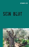 Cover: Sein Blut - BoD - Books on Demand