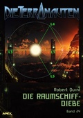 Cover: DIE TERRANAUTEN, Band 24: DIE RAUMSCHIFF-DIEBE - BookRix