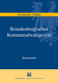 Abbildung von: Brandenburgisches Kommunalwahlgesetz - KSV Medien Wiesbaden