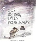 Cover: Qu&egrave; en fas, d'un problema? - BIRABIRO EDITORIAL