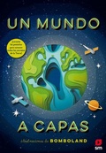 Cover: Un mundo a capas - Fundaci&oacute;n Santa Mar&iacute;a-Ediciones SM