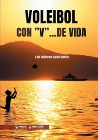 Abbildung von: Voleibol con "V" ...de Vida - WANCEULEN EDITORIAL