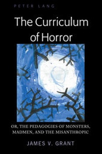 Abbildung von: The Curriculum of Horror - Peter Lang Verlag