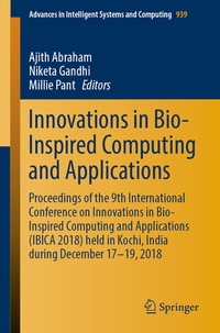 Enlarge image Cover: Innovations in Bio-Inspired Computing and Applications - Springer