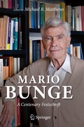 Cover: Mario Bunge: A Centenary Festschrift - Springer