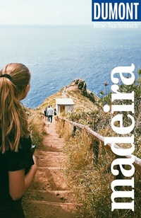Abbildung von: DUMONT Reise-Taschenbuch Reiseführer Madeira - DuMont Reiseverlag