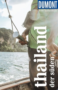 Abbildung von: DUMONT Reise-Taschenbuch Reiseführer Thailand, Der Süden - DuMont Reiseverlag