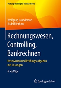Abbildung von: Rechnungswesen, Controlling, Bankrechnen - Springer Gabler