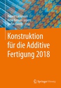 Cover: Konstruktion f&uuml;r die Additive Fertigung 2018 - Springer Vieweg