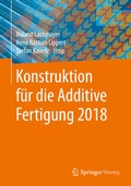 Cover: Konstruktion f&uuml;r die Additive Fertigung 2018 - Springer Vieweg