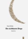 Cover: Die sichtbaren Dinge - Poetenladen