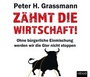 Cover: Zähmt die Wirtschaft! - abod