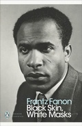 Cover: Black Skin, White Masks - Penguin Classics