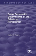 Cover: Some Personality Determinants of the Effects of Participation - Routledge