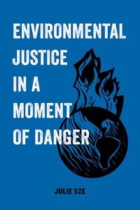 Abbildung von: Environmental Justice in a Moment of Danger - University of California Press