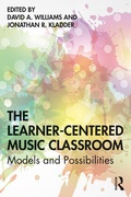 Cover: The Learner-Centered Music Classroom - Routledge