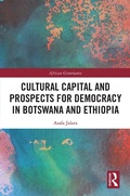 Cover: Cultural Capital and Prospects for Democracy in Botswana and Ethiopia - Routledge