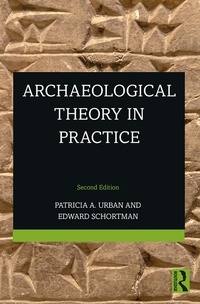 Enlarge image Cover: Archaeological Theory in Practice - Routledge