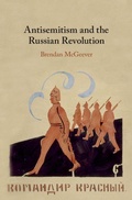 Cover: Antisemitism and the Russian Revolution - Cambridge University Press