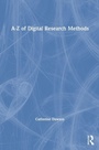 Cover: A-Z of Digital Research Methods - Routledge