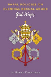 Abbildung von: Papal Policies on Clerical Sexual Abuse - Peter Lang Verlag