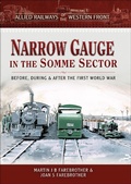 Cover: Narrow Gauge in the Somme Sector - Pen & Sword Transport