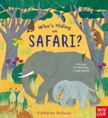 Cover: Who's Hiding on Safari? - Nosy Crow Ltd