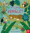 Cover: Who's Hiding in the Jungle? - Nosy Crow Ltd